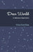 Dear World by Civics Core Class
