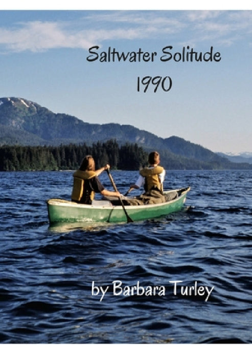 Saltwater Solitude by Barbara Turley, Barbara Turley, Kim Turley
