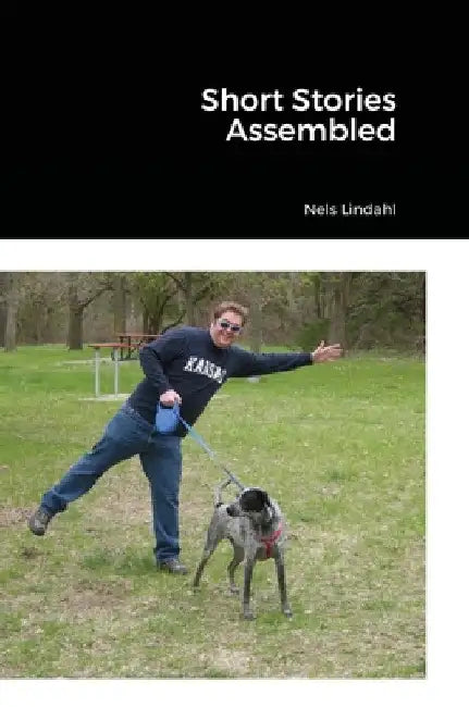 Short Stories Assembled by Nels Lindahl