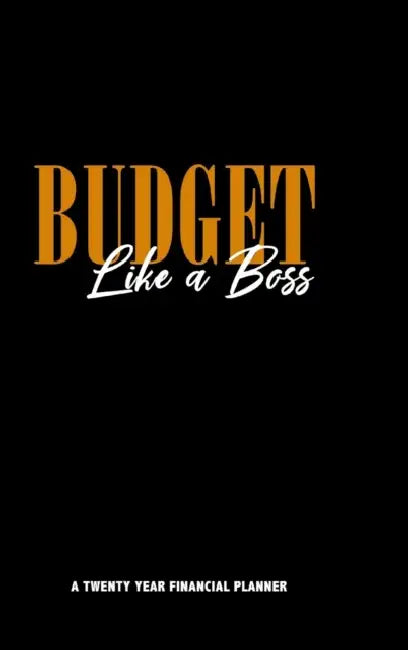 Budget Like A Boss Financial Planner by Avonti Adizahyr