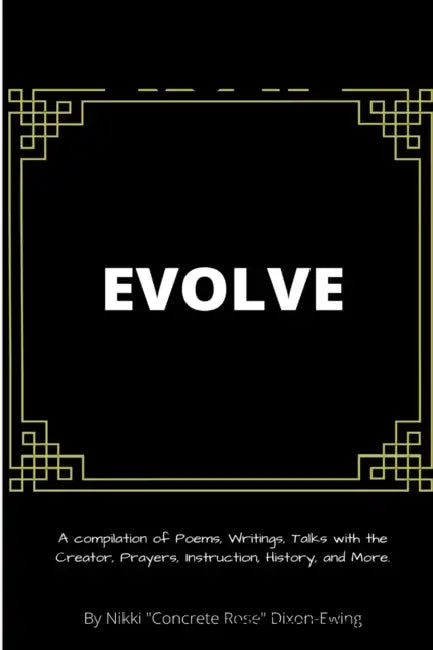 Evolve by Nikki Dixon-Ewing