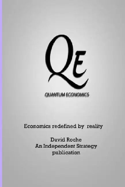 Quantum Economics by David Roche