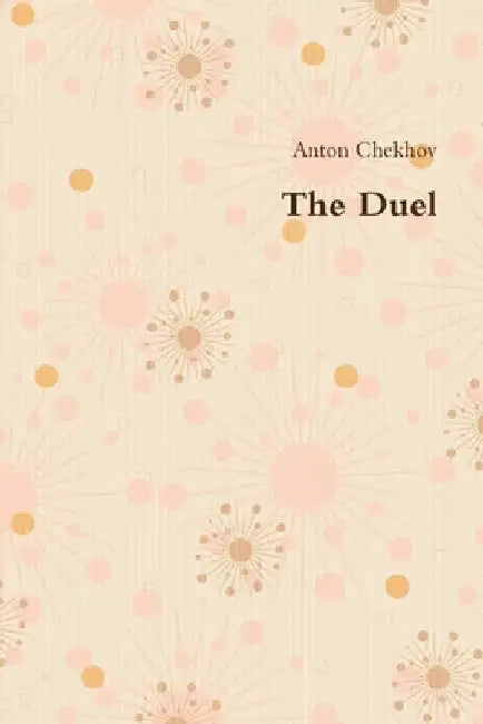 The Duel by Anton Chekhov
