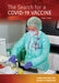 The Search for a Covid-19 Vaccine by Craig E. Blohm