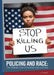 Policing and Race: The Debate Over Excessive Use of Force by Jim Gallagher
