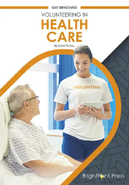 Volunteering in Health Care by Lynn Ternus