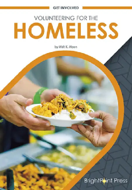 Volunteering for the Homeless by Walt K. Moon