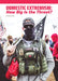 Domestic Extremism: How Big Is the Threat? by Hal Marcovitz
