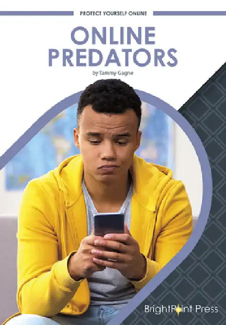 Online Predators by Tammy Gagne