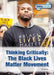 Thinking Critically: The Black Lives Matter Movement by Olivia Karson