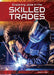 Exploring Jobs in the Skilled Trades by Stuart A. Kallen