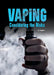 Vaping: Considering the Risks by Terri Dougherty
