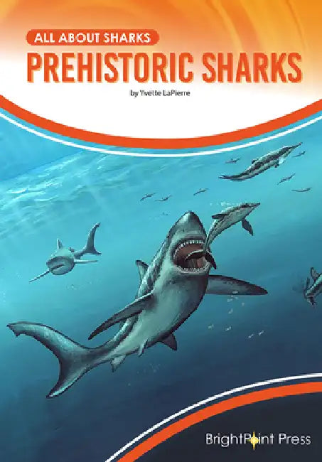 Prehistoric Sharks by Yvette Lapierre