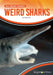 Weird Sharks by Chelsea Xie