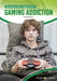 Gaming Addiction by Kizzi Roberts