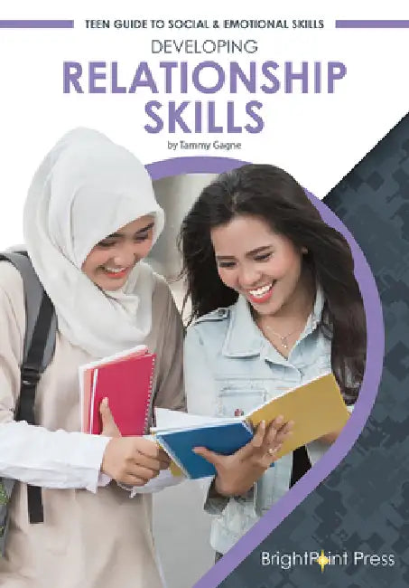 Developing Relationship Skills by Tammy Gagne