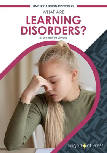 What Are Learning Disorders? by Sue Bradford Edwards