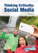 Thinking Critically: Social Media by Bradley Steffens