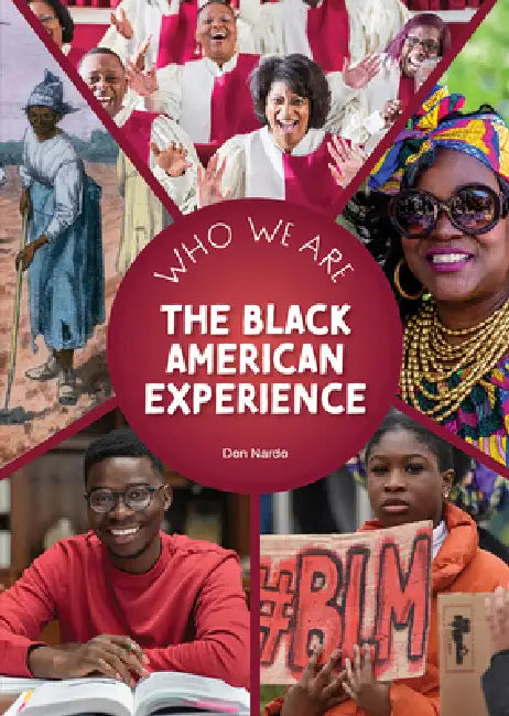 The Black American Experience by Don Nardo