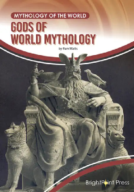 Gods of World Mythology by Pam Watts