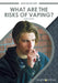 What Are the Risks of Vaping? by Bev Crawford