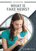 What Is Fake News? by A. R. Carser