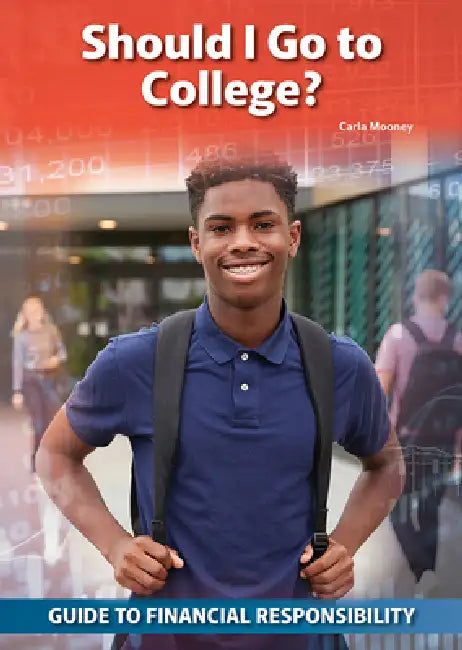 Should I Go to College? by Carla Mooney