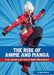 The Rise of Anime and Manga: From Japanese Art Form to Global Phenomenon by Bradley Steffens
