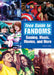 Teen Guide to Fandoms: Gaming, Music, Movies, and More by Stuart A. Kallen
