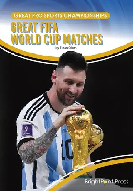 Great Fifa World Cup Matches by Ethan Olson