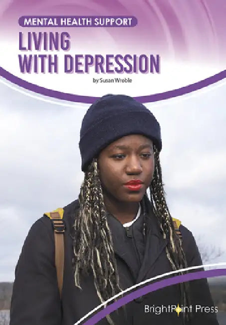 Living with Depression by Susan Wroble