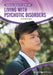 Living with Psychotic Disorders by Maddie Spalding
