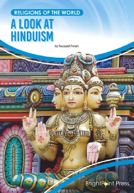 A Look at Hinduism by Racquel Foran