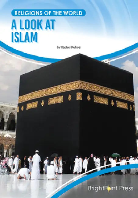 A Look at Islam by Rachel Kehoe