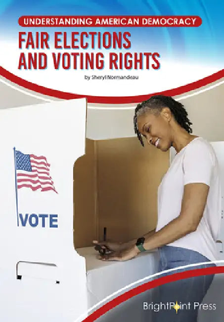 Fair Elections and Voting Rights by Sheryl Normandeau