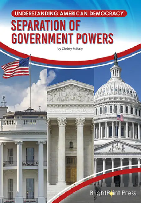 Separation of Government Powers by Christy Mihaly