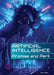 Artificial Intelligence: Promise and Peril by John Allen