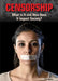 Censorship: What Is It and How Does It Impact Society? by Carla Mooney