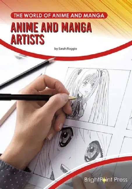 Anime and Manga Artists by Sarah Roggio