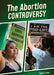 The Abortion Controversy by Robert Lerose