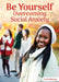 Be Yourself: Overcoming Social Anxiety by Carla Mooney