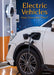 Electric Vehicles: How Green Are They? by Carla Mooney