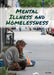 Mental Illness and Homelessness by John Allen