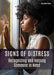 Signs of Distress: Recognizing and Helping Someone in Need by Sara Rowe Mount