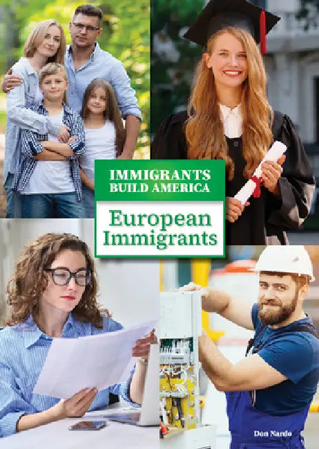 European Immigrants by Don Nardo