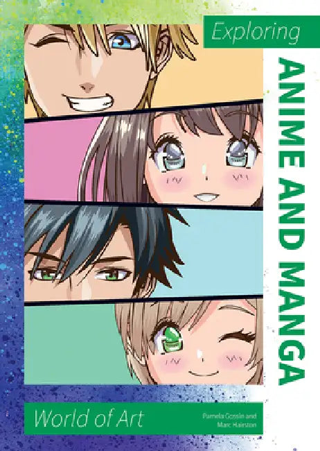 Exploring Anime and Manga by Pamela Gossin, Marc Hairston