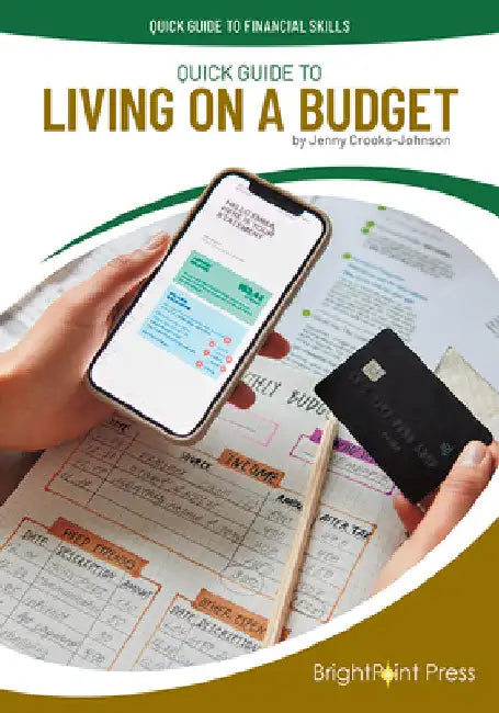 Quick Guide to Living on a Budget by Jenny Crooks-Johnson