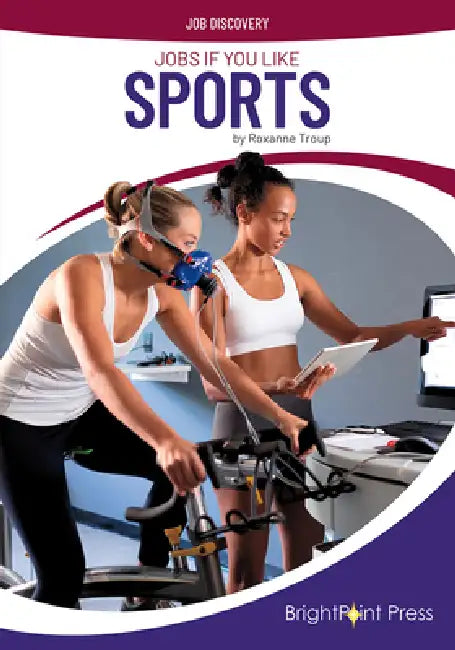 Jobs If You Like Sports by Roxanne Troup