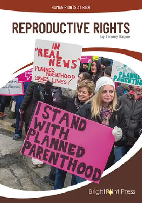 Reproductive Rights by Tammy Gagne