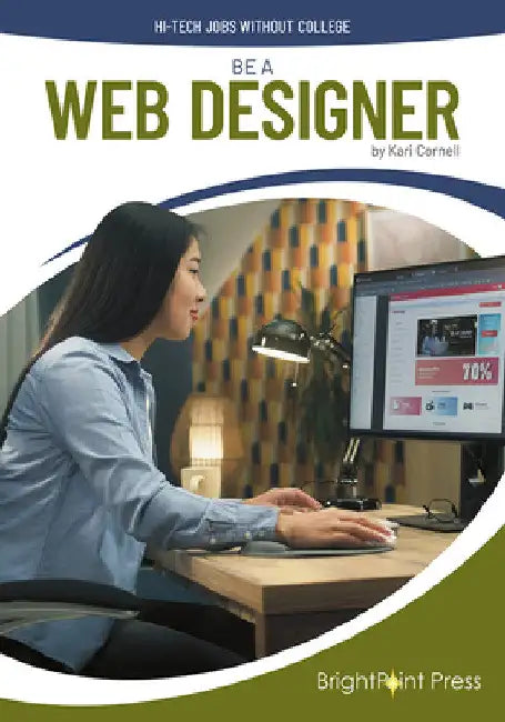Be a Web Designer by Kari Cornell